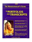Homeschooler's Guide to Transcripts and Portfolios with CD-ROM cover art