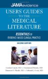 Users' Guides to the Medical Literature: Essentials of Evidence-Based Clinical Practice, Second Edition 2nd 9780071590389 Front Cover