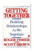 Getting Together Building Relationships As We Negotiate 1989 9780140126389 Front Cover