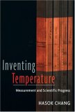 Inventing Temperature Measurement and Scientific Progress