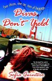 Divas Don't Yield A Novel 2006 9780345482389 Front Cover