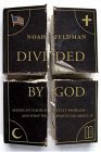 Divided by God America's Church-State Problem--And What We Should Do about It cover art