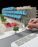 Advanced Architectural Modelmaking 2010 9780393733389 Front Cover