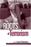 Roots of Terrorism 2006 9780415954389 Front Cover
