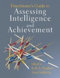 Practitioner's Guide to Assessing Intelligence and Achievement  cover art