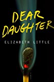 Dear Daughter 2014 9780670016389 Front Cover