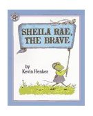 Sheila Rae, the Brave  9780688147389 Front Cover