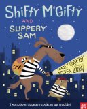 Shifty Mcgifty and Slippery Sam 2013 9780763668389 Front Cover