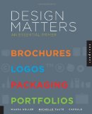 Design Matters An Essential Primer-Brochures, Logos, Packaging, Portfolios cover art