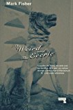 Weird and the Eerie  9781910924389 Front Cover
