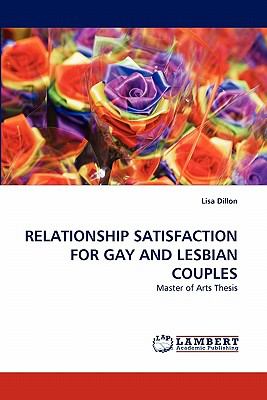 Relationship Satisfaction for Gay and Lesbian Couples 2010 9783838398389 Front Cover