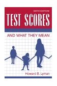 Test Scores and What They Mean 6th 9780205175390 Front Cover