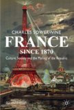 France Since 1870 Culture, Society and the Making of the Republic cover art