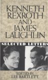 Kenneth Rexroth and James Laughlin: Selected Letters 1991 9780393029390 Front Cover