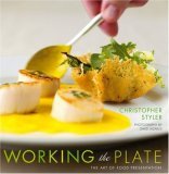 Working the Plate The Art of Food Presentation cover art