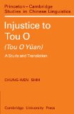 Injustice to Tou o (Tou o Yï¿½an) A Study and Translation 1973 9780521097390 Front Cover