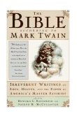 Bible According to Mark Twain 1st 9780684824390 Front Cover