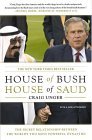 House of Bush, House of Saud The Secret Relationship Between the World's Two Most Powerful Dynasties cover art