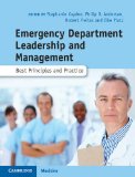 Emergency Department Leadership and Management Best Principles and Practice  9781107007390 Front Cover