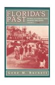 Florida's Past People and Events that Shaped the State 1997 9781561641390 Front Cover