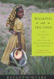 Walking with the Poor Principles and Practices of Transformational Development