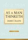 As a Man Thinketh Keepsake Edition 2009 9781585427390 Front Cover