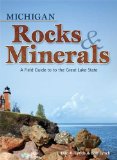 Michigan Rocks and Minerals A Field Guide to the Great Lake State  9781591932390 Front Cover