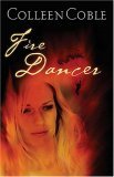 Fire Dancer 2006 9781595541390 Front Cover