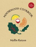 Moosewood Cookbook 40th Anniversary Edition 40th 9781607747390 Front Cover