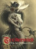 Taxidermied: the Art of Roman Dirge 2011 9781845769390 Front Cover