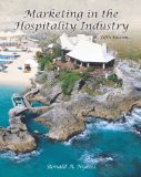 Marketing in the Hospitality Industry 5th 9780133118391 Front Cover