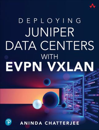     DEPLOYING JUNIPER DATA CENTERS W/EV  9780138225391 Front Cover