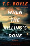 When the Killing's Done A Novel cover art