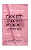 Modern Theories of Drama A Selection of Writings on Drama and Theatre, 1850-1990 cover art