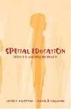 Special Education What It Is and Why We Need It  9780205420391 Front Cover