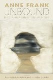 Anne Frank Unbound Media, Imagination, Memory 2012 9780253007391 Front Cover