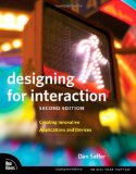 Designing for Interaction Creating Innovative Applications and Devices cover art