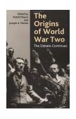 Origins of World War Two The Debate Continues cover art