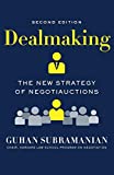 Dealmaking The New Strategy of Negotiauctions (Second Edition) 2nd 9780393358391 Front Cover