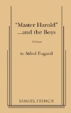 Master Harold and the Boys: A Drama 1st 1989 9780573640391 Front Cover