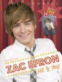 Unauthorized Zac Ephron Me &amp; You 2008 9780752898391 Front Cover