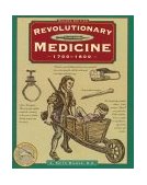 Revolutionary Medicine, 1700-1800  cover art
