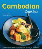 Cambodian Cooking A Humanitarian Project in Collaboration with Act for Cambodia [Cambodian Cookbook, 60 Recipes] 2008 9780794650391 Front Cover