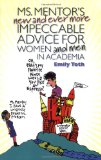 Ms. Mentor's New and Ever More Impeccable Advice for Women and Men in Academia  cover art