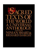 Sacred Texts of the World A Universal Anthology  9780824506391 Front Cover