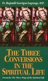 Three Conversions to the Spiritual Life  cover art