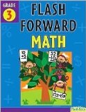Flash Forward Math: Grade 3 (Flash Kids Flash Forward) 2007 9781411406391 Front Cover