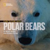 Face to Face with Polar Bears 2007 9781426301391 Front Cover
