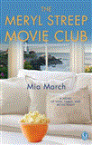 Meryl Streep Movie Club 2012 9781451655391 Front Cover
