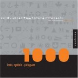 1,000 Icons, Symbols, and Pictograms Visual Communications for Every Language 2006 9781592532391 Front Cover